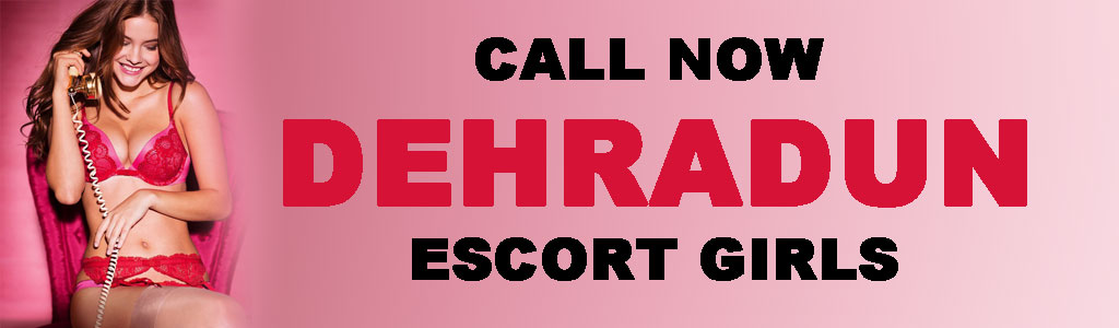 escorts service in Dehradun