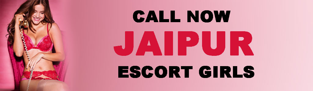 Jaipur call girls